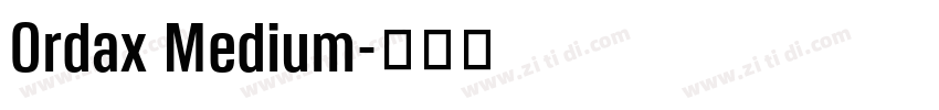 Ordax Medium字体转换